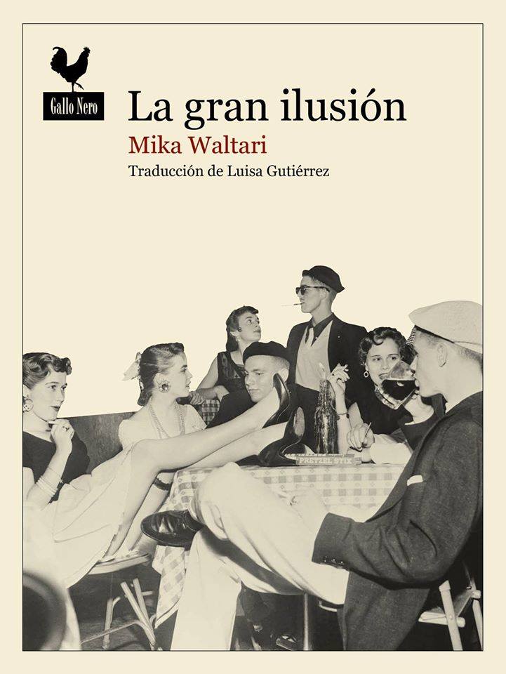 Luisa Gutiérrez traduce al castellano “La gran ilusión”, primera novela de Mika Valtari